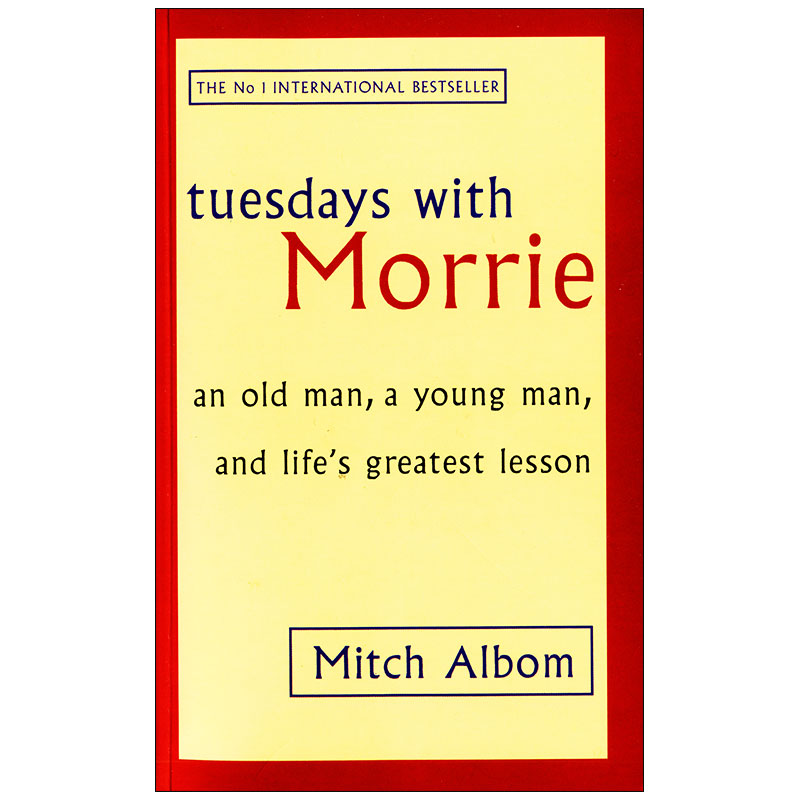 Tuesdays with Morrie
